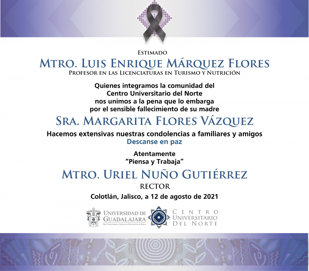 Fallecimiento de la Sra. Margarita Flores Vázquez | Centro Universitario  del Norte